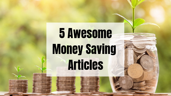 5 Money Saving Articles