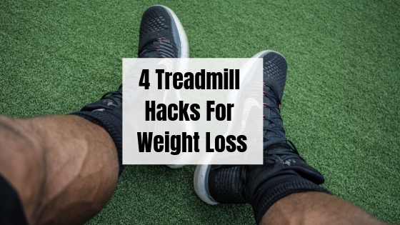 4 Treadmill hacks