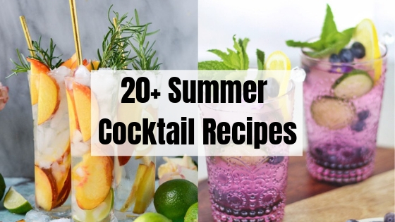 20+ Summer Cocktail Recipes