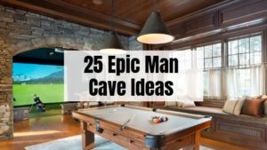 25 Man Cave Ideas