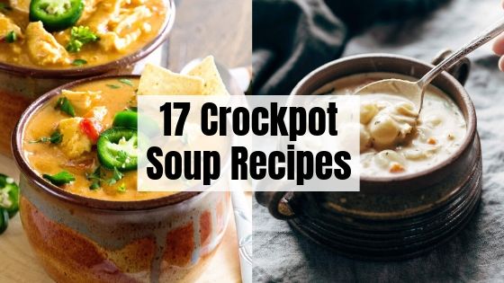 17 CROCKPOT SOUPS