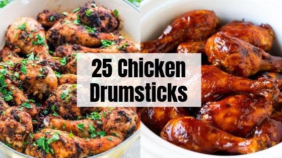 25 Chicken Drumstick Recipes