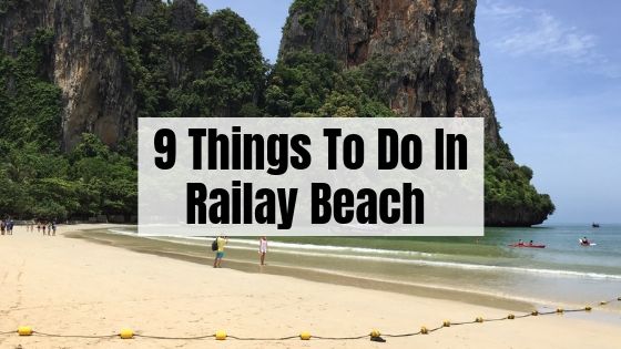 9 Things To Do In Railay Beach