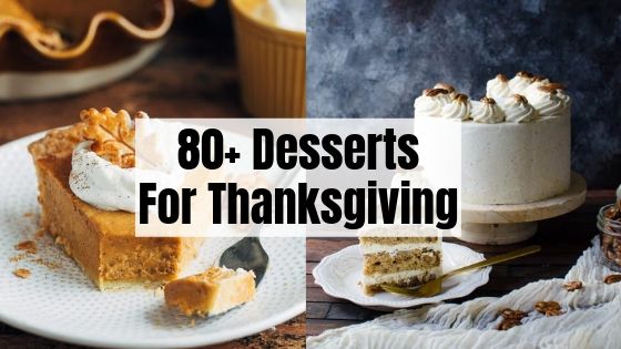 80+ Thanksgiving Desserts